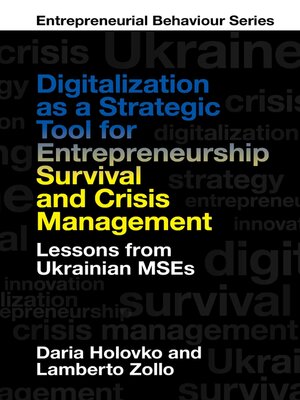 cover image of Digitalization as a Strategic Tool for Entrepreneurship Survival and Crisis Management